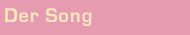 Der Song